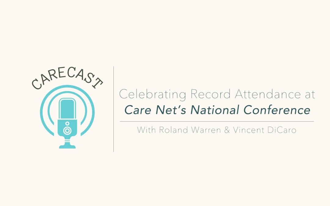 CareCast: Celebrating Record Attendance at CareNet’s National Conference