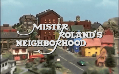 Mister Roland’s Neighborhood