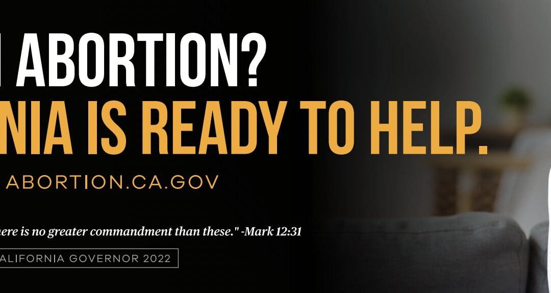 What You Can’t Miss about the California Governor’s Abortion Billboards