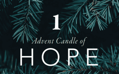 Advent Week One: Hope