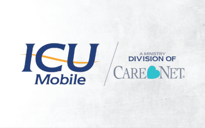 Care Net and ICU Mobile Announce Strategic Merger to Expand Network of Life-Affirming Care