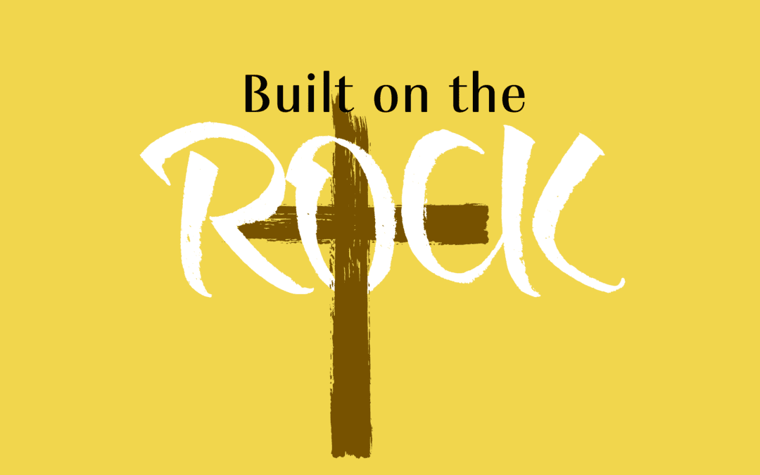 Built on the Rock: A Story of Faith, Family, and Choosing Life