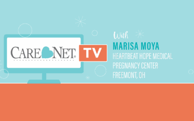 Care Net TV: Marisa Moya, Heartbeat Hope Medical Pregnancy Center