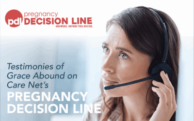 Testimonies of Grace Abound on Care Net’s Pregnancy Decision Line