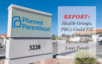 Report: Health Groups, PRCs Could Fill Gap if Planned Parenthood Loses Funds