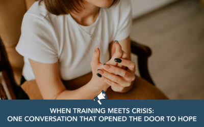 When Training Meets Crisis: One Conversation That Opened the Door to Hope