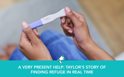 A Very Present Help: Taylor’s Story of Finding Refuge in Real Time