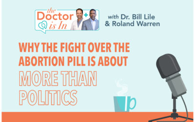 The Doctor Is In: Why the Fight Over the Abortion Pill Is About More Than Politics