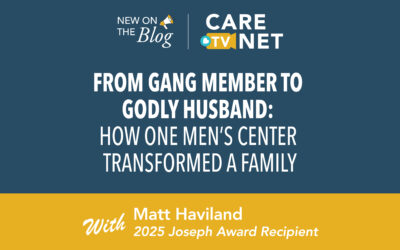 From Gang Member to Godly Husband: How One Men’s Center Transformed a Family [Care Net TV with Matt Haviland]