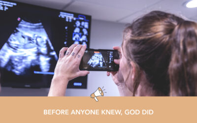 Before Anyone Knew, God Did